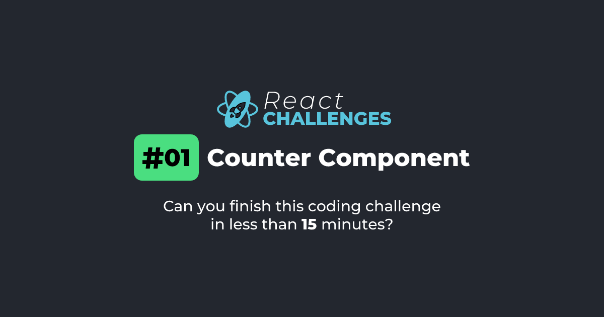 React Challenge #1 - Counter Component | React Challenges