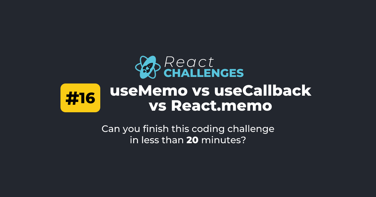 React Challenge #16 - useMemo vs useCallback vs React.memo | React ...