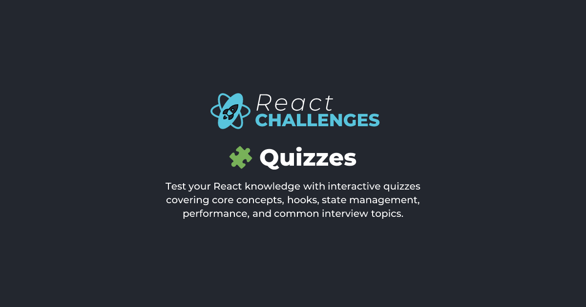 React Quizzes | React Challenges